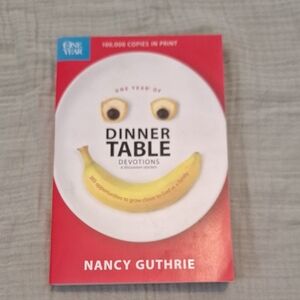 'Dinner Table Devotions' Book by Nancy Guthrie